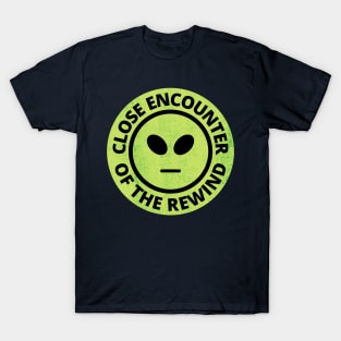 Close Encounter of the Rewind VHS Sci-fi Parody T-Shirt